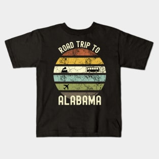 Road Trip To Alabama, Family Trip To Alabama, Holiday Trip to Alabama, Family Reunion in Alabama, Holidays in Alabama, Vacation in Alabama Kids T-Shirt